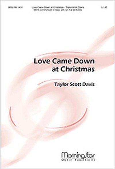 T. Davis: Love Came Down at Christmas