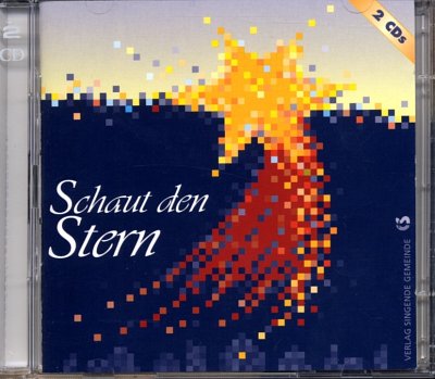 Schaut den Stern 2 Audio-CDs zum gleichnamigen Weihnachtscho