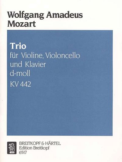 W.A. Mozart: Klaviertrio D-Moll Kv 442