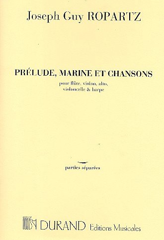 Prelude Marine + Chansons (Stsatz)