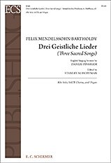 F. Mendelssohn Barth: Drei Geistliche Lieder