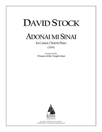 D. Stock: Adonai mi Sinai for Cantor, SATB Chorus an (Part.)