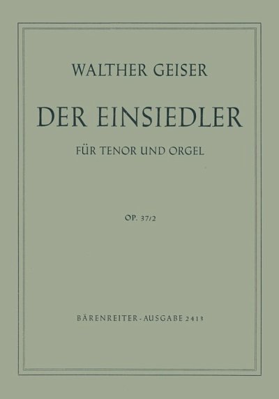 W. Geiser: Der Einsiedler op. 37/2 (1950)
