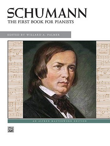 R. Schumann: First Book For Pianists