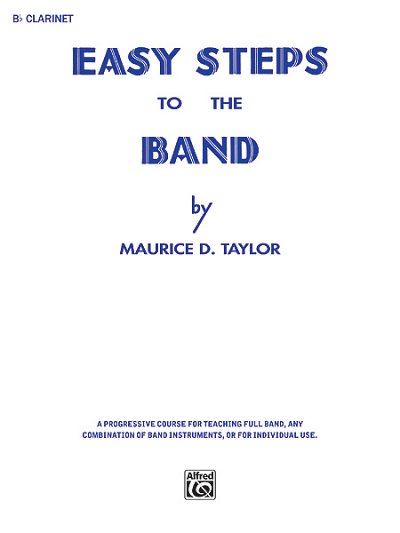 Easy Steps to the Band - Clarinet Bb, Blaso
