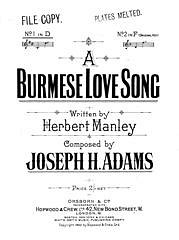 Joseph H. Adams, Herbert Manley: A Burmese Love Song