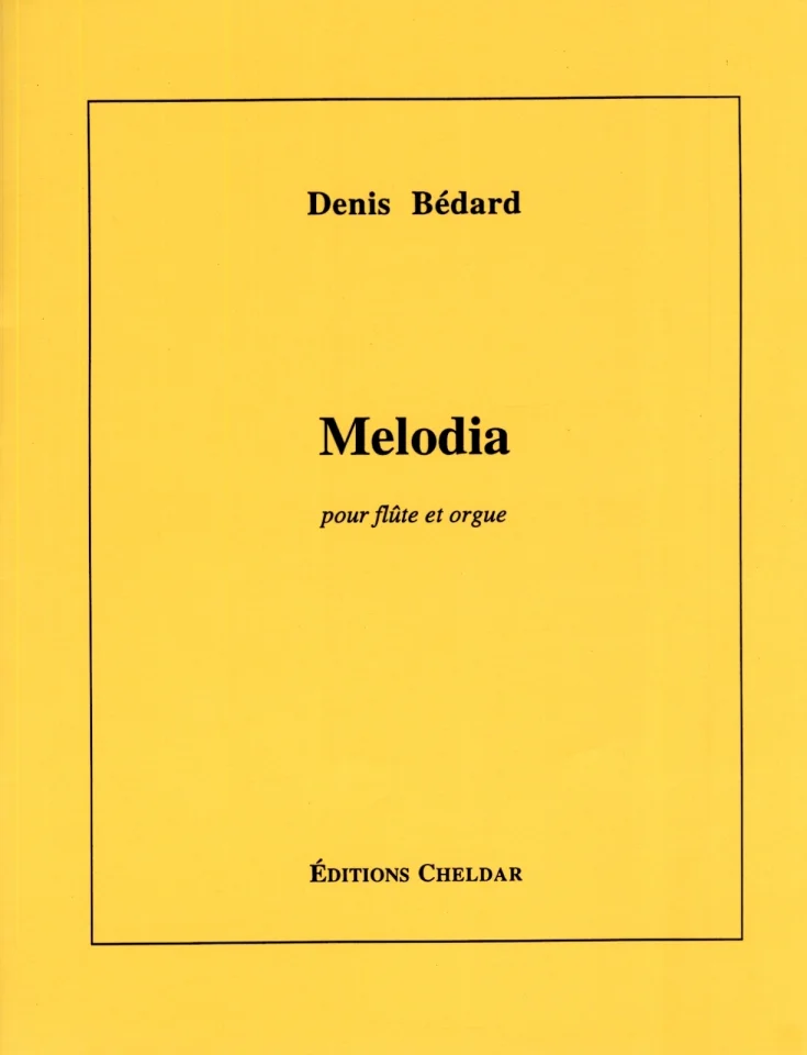 D. Bédard: Melodia, FlOrg (OrpaSt) (0)