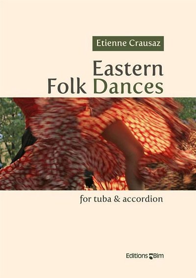 E. Crausaz: Eastern Folk Dances, TbAkk (PaSt)