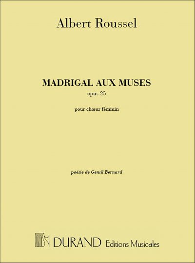 A. Roussel: Madrigal Aux Muses, Opus 25  (Part.)