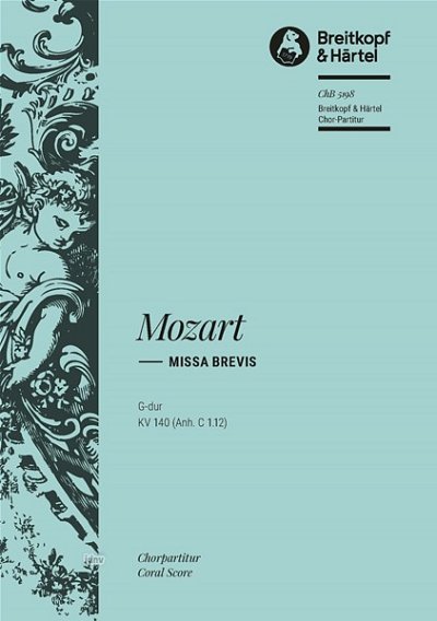 W.A. Mozart: Missa brevis in G KV140, 4GesGchOrchO (Chpa)