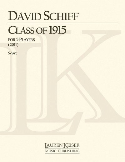 D. Schiff: Class of 1915 (Pa+St)