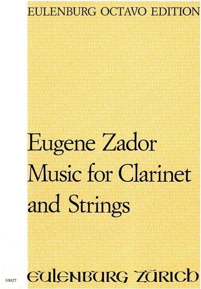 E. Zador: Musik für Klarinette und Streich, KlarStro (Part.)
