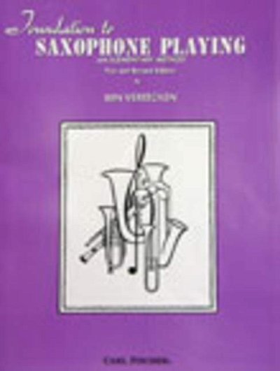 B. Vereecken: Foundation To Saxophone Playing