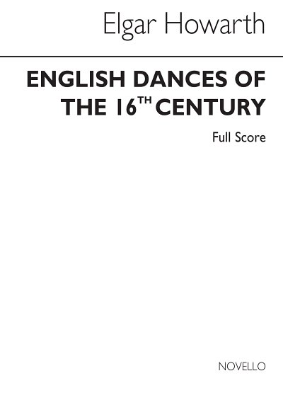 E. Howarth: English Dances From the 16th Cent, Blech (Part.)