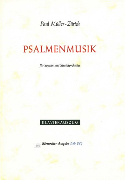 P. Müller-Zürich: Psalmenmusik, GesSStr (KA)