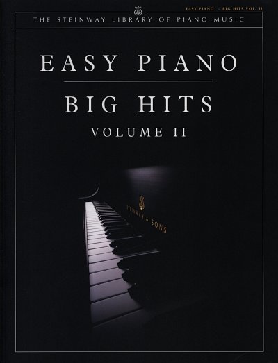 Easy Piano Big Hits 2 Steinway + Sons