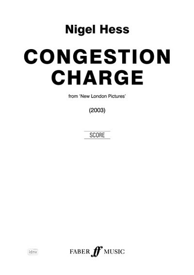 Hess Nigel: Congestion Charge (New London Pictures) (2003)