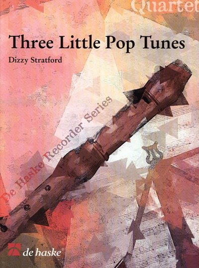 D. Stratford: Three Little Pop Tunes