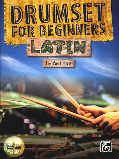 AQ: P. Hose: Drumset for Beginners: Latin, Schlagz  (B-Ware)
