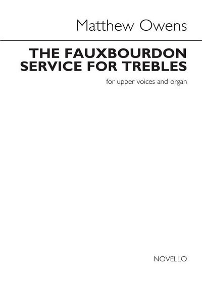 The Fauxbourdon Service For Trebles