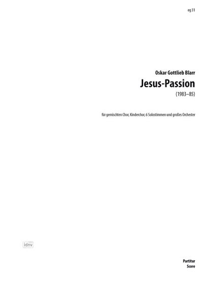 O.G. Blarr: Jesus-Passion, SoliGchKchOr (Part.)