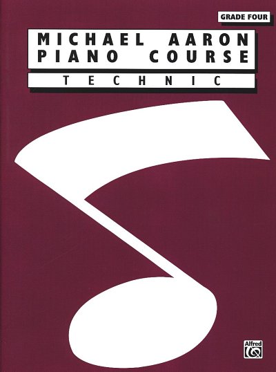 Aaron Michael: Piano Course - Technic 4