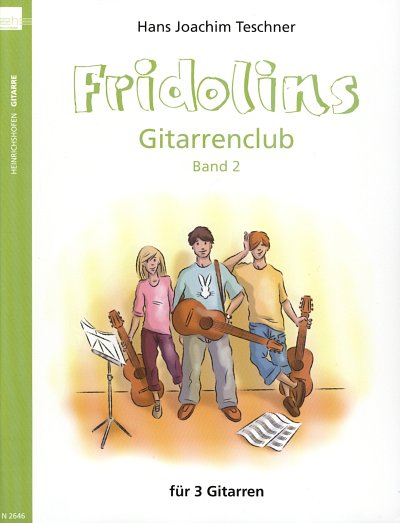 H.J. Teschner: Fridolins Gitarrenclub 2, 3Git (Sppa)