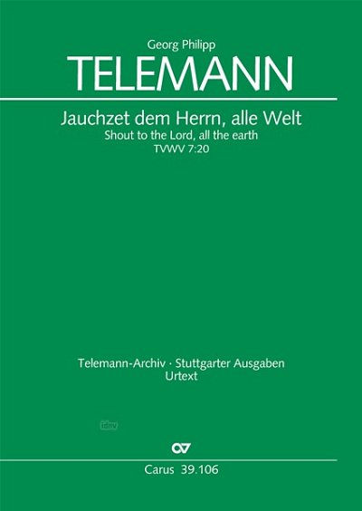 G.P. Telemann: Jauchzet dem Herrn, alle Welt C-Dur TVWV 7:20