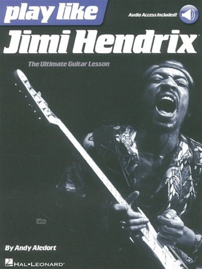 A. Aledort: Play like Jimi Hendrix, Git (+OnlAudio)