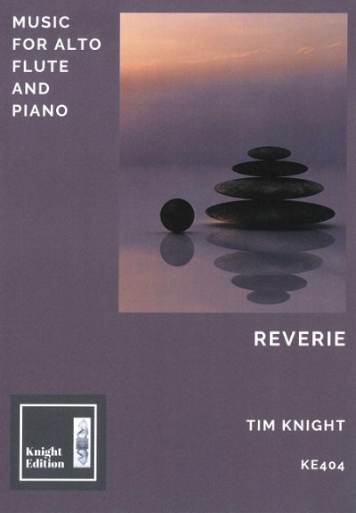 T. Knight: Reverie, FlKlav (KlavpaSt)