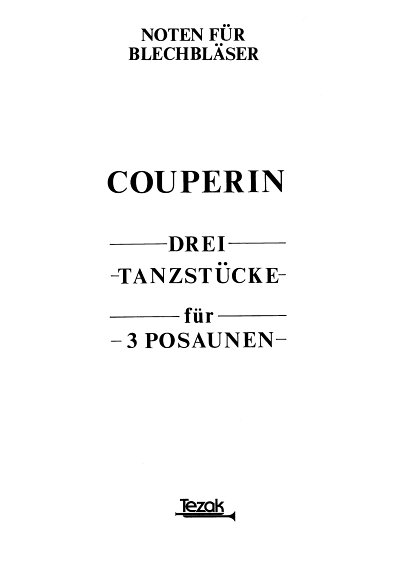 L. Couperin: 3 Tanzstuecke