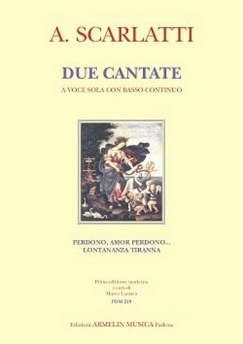 A. Scarlatti: Due Cantate Per Voce e Basso Conti, GesBc (Bu)