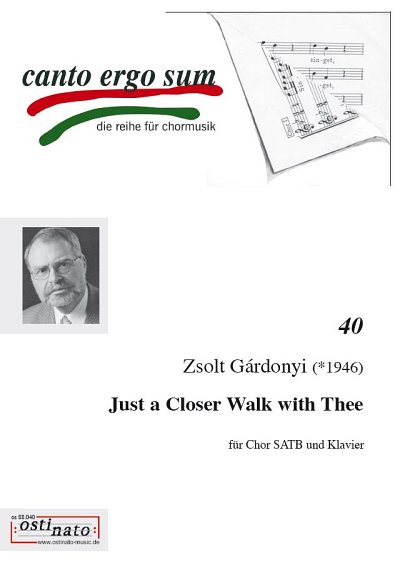 Z. Gárdonyi: Just a closer Walk with Thee, GchKlav (Part.)