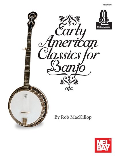 Early American Classics For Banjo (+OnlAudio)