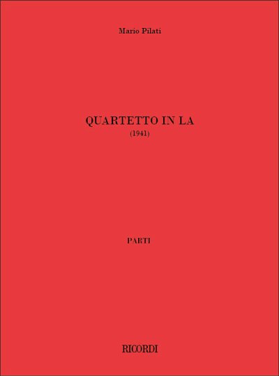 M. Pilati: Quartetto In La