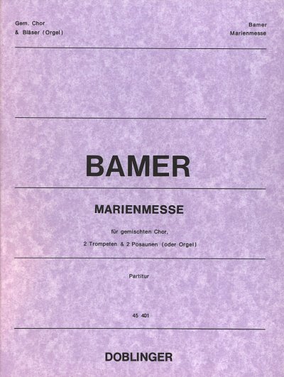 A. Bamer: Marienmesse