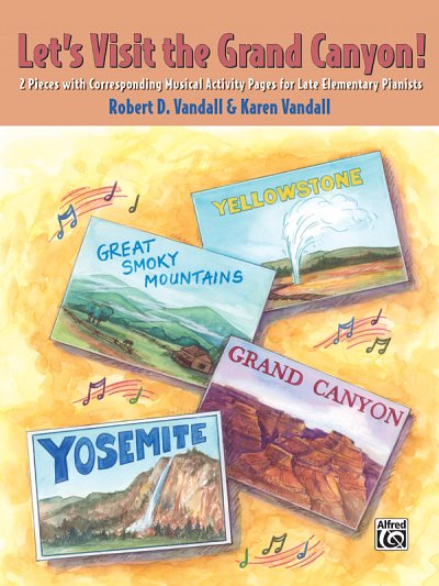 R.D. Vandall: Let's Visit the Grand Canyon!, Klav (EA)