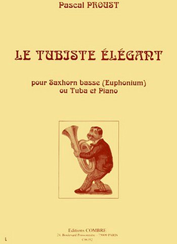 P. Proust: Le Tubiste élégant, EuphKlav (KlavpaSt)