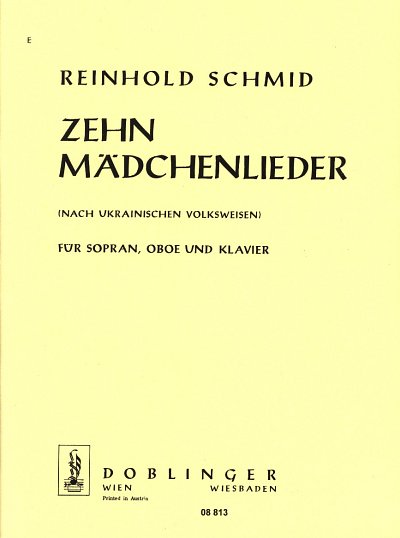 AQ: Schmid R.: 10 Maedchenlieder Nach Ukrainischen  (B-Ware)