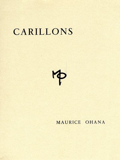 AQ: M. Ohana: Carillons Pour Les Heures Du Jour Et  (B-Ware)