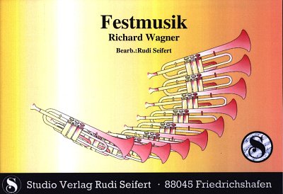 R. Wagner: Festmusik, Blask
