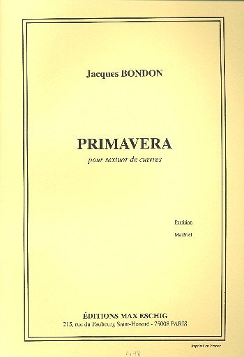 J. Bondon: Primavera Sextuor De Cuivre Partition  (Part.)