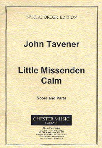J. Tavener: Little Missenden Calm, Kamens (Part.)