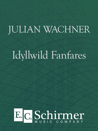 Idyllwild Fanfares, Orch (Stp)