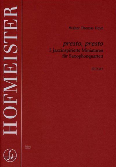 W.T. Heyn: Presto presto für 4 Saxophone (SATBar) (Pa+St)