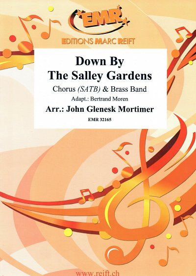 J.G. Mortimer: Down By The Salley Gardens, GchBrassb