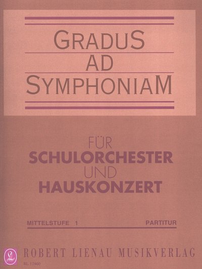 AQ: Gradus ad Symphoniam - Mittelstufe Band 1 Part. (B-Ware)