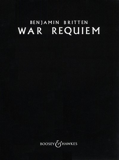 B. Britten: War Requiem op. 66, 3GesKGchOrch (KA)