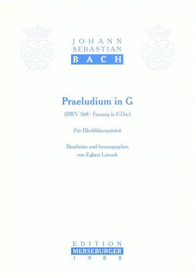 J.S. Bach: Präludium G-Dur BWV 568, 5Blech (Pa+St)