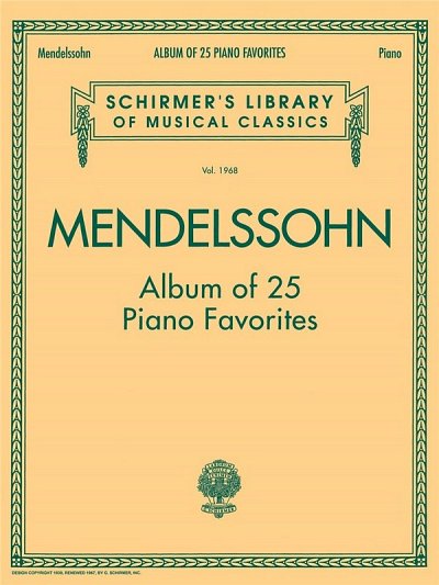 F. Mendelssohn Bartholdy: Album Of 25 Piano Favourites